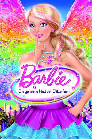 Barbie - Die geheime Welt der Glitzerfeen Online Anschauen