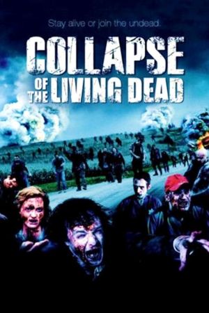 Collapse of the Living Dead Online Anschauen