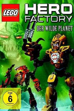 LEGO Hero Factory: Der wilde Planet Online Anschauen