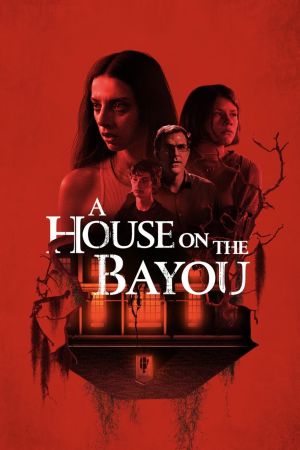 A House on the Bayou Online Anschauen