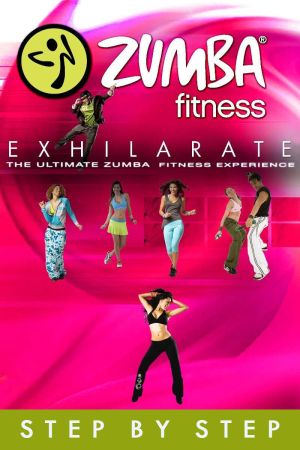 Zumba Fitness Exhilarate The Ultimate Experience - Step by Step Online Anschauen