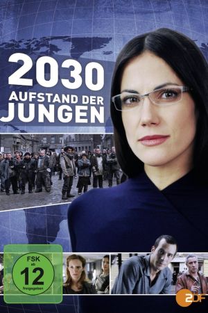 2030 - Aufstand der Jungen