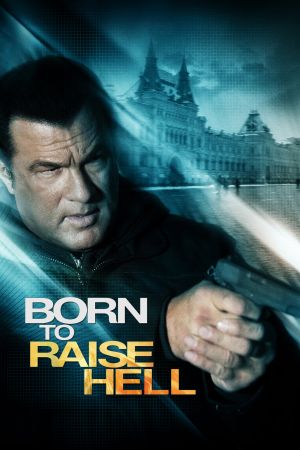 Born to Raise Hell - Zum Töten geboren! Online Anschauen