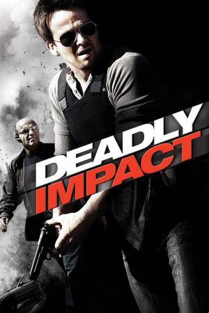 Deadly Impact Online Anschauen