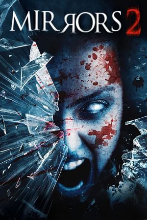 Mirrors 2 Online Anschauen