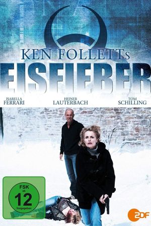 Ken Folletts Eisfieber Online Anschauen