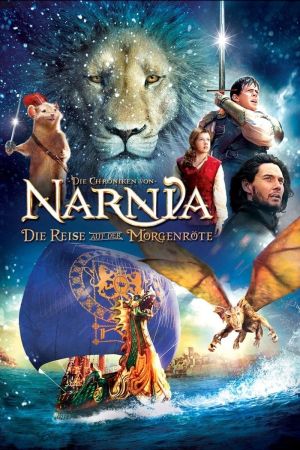 Die Chroniken von Narnia: Die Reise auf der Morgenröte