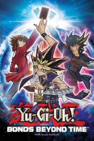 Yu-Gi-Oh! Bonds Beyond Time Online Anschauen