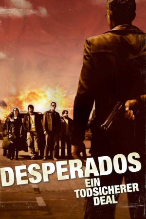 Desperados - Ein todsicherer Deal