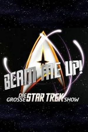 Beam me Up! – Die große Star Trek Show Online Anschauen