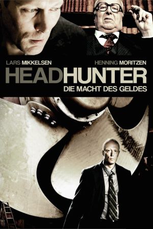 Headhunter - Die Macht des Geldes Online Anschauen