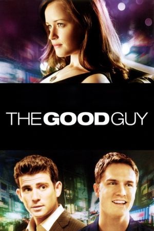 The Good Guy – Wenn der Richtige der Falsche ist Online Anschauen