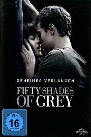 Fifty Shades of Grey - Geheimes Verlangen