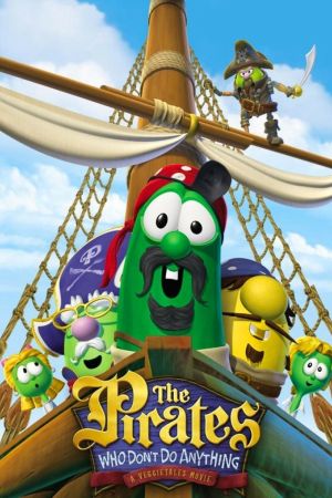 Ein Veggietales Abenteuer: Drei heldenhafte Piraten