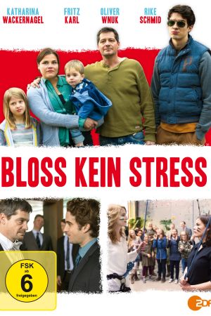 Bloß kein Stress Online Anschauen