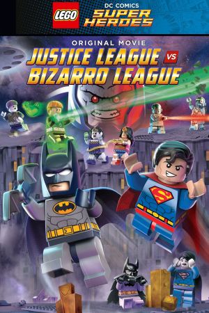 LEGO DC Comics Super Heroes: Gerechtigkeitsliga vs. Bizarro Liga Online Anschauen