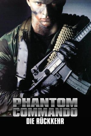 Phantom Commando - Die Rückkehr Online Anschauen