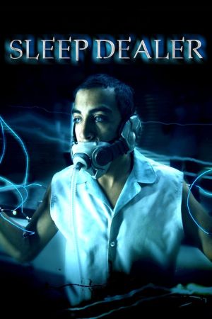 Sleep Dealer Online Anschauen