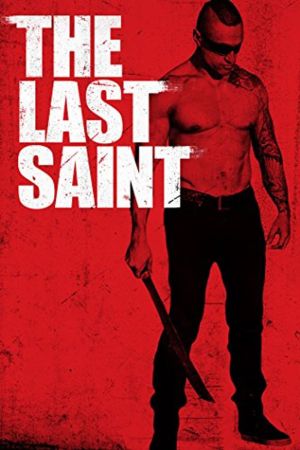 The Last Saint Online Anschauen