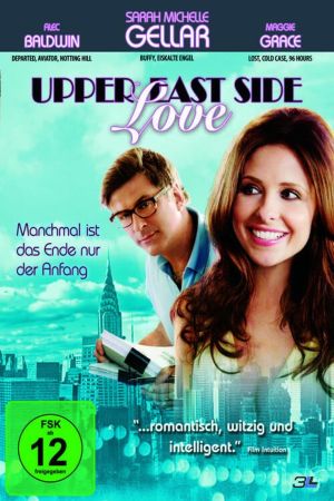 Upper East Side Love - Manchmal ist das Ende nur der Anfang