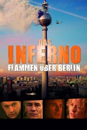 Das Inferno - Flammen über Berlin Online Anschauen