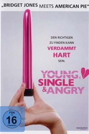 Young, Single & Angry Online Anschauen