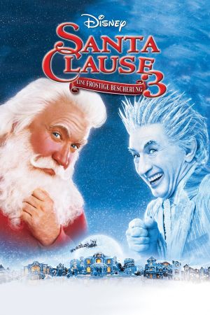 Santa Clause 3 - Eine frostige Bescherung Online Anschauen