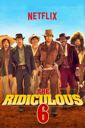 The Ridiculous 6 Online Anschauen