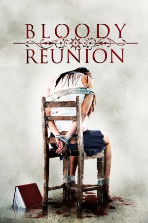 Bloody Reunion Online Anschauen