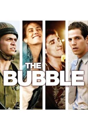 The Bubble - Eine Liebe in Tel Aviv Online Anschauen