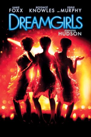 Dreamgirls Online Anschauen