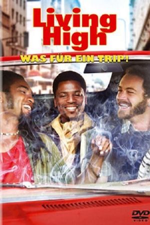 Living High - Was für ein Trip Online Anschauen