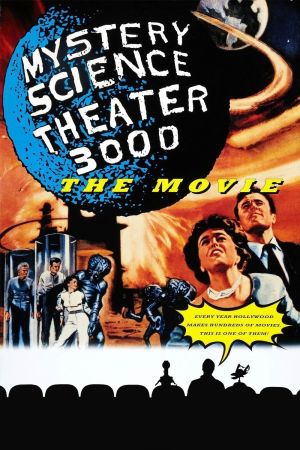 Mystery Science Theater 3000: Der Film Online Anschauen