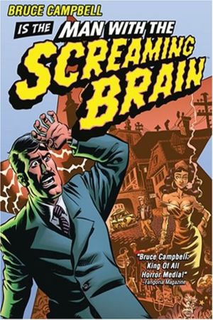 Man With the Screaming Brain Online Anschauen