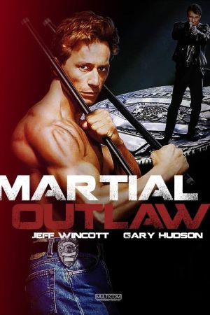 Martial Outlaw Online Anschauen