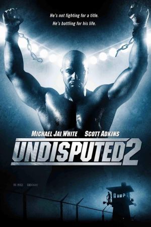 Undisputed 2 Online Anschauen