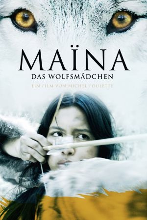 Maïna - Das Wolfsmädchen Online Anschauen