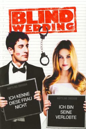 Blind Wedding - Hilfe, sie hat ja gesagt Online Anschauen