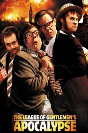 The League of the Gentlemen's Apocalypse