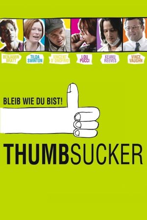 Thumbsucker - Bleib wie du bist! Online Anschauen