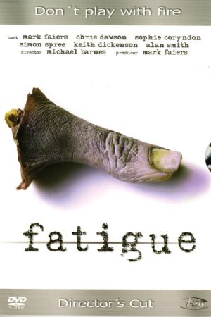 Fatigue - Don´t play with the fire Online Anschauen