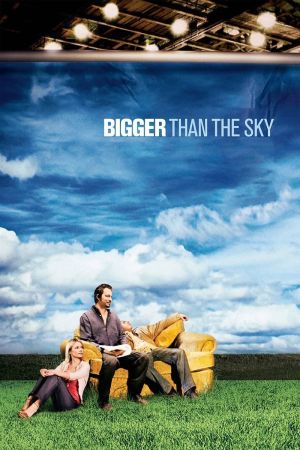 Bigger Than the Sky Online Anschauen