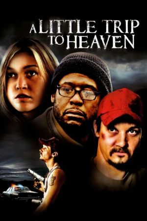 A Little Trip to Heaven Online Anschauen