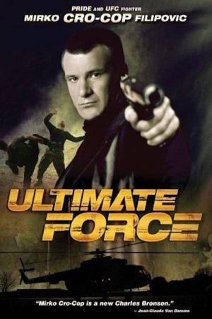 Ultimate Force Online Anschauen