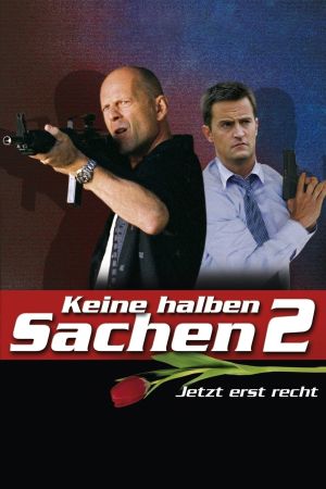 Keine halben Sachen 2 - Jetzt erst recht! Online Anschauen