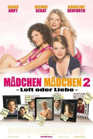 Mädchen, Mädchen 2 - Loft oder Liebe Online Anschauen