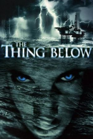 The Thing Below - Das Grauen lauert in der Tiefe Online Anschauen