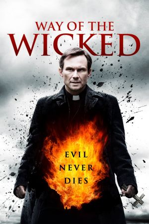 Way of the Wicked - Der Teufel stirbt nie! Online Anschauen