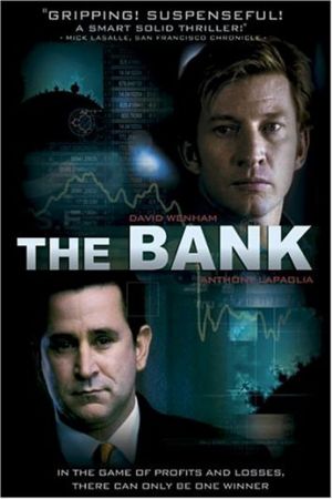 The Bank – Skrupellos und machtbesessen Online Anschauen