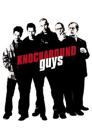 Knockaround Guys Online Anschauen